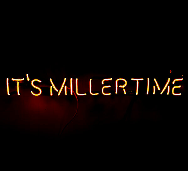 Its Miller Time Single Stroke Word Unit Neon Sign Replacement Tube