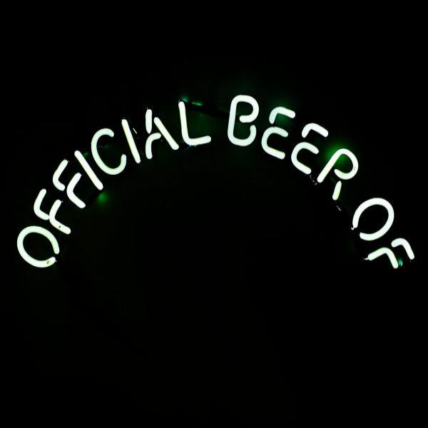 Official beer of Neon Sign Replacement Tube