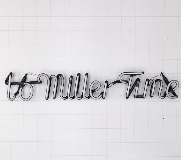 to Miller Time for Welcome to Miller Time Neon Sign Replacement Tube