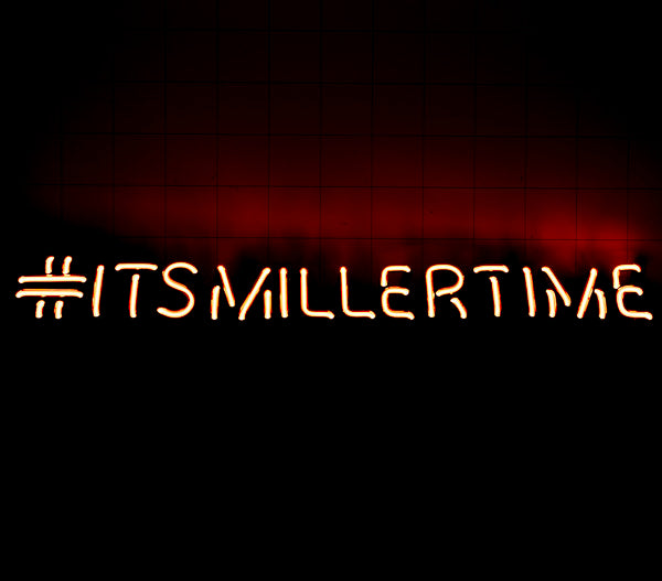 # Its Miller Time Neon Sign Replacement Tube