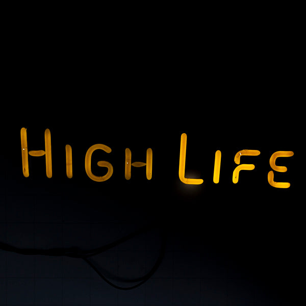 HIGH LIFE Single Stroke Word Unit Neon Sign Replacement Tube