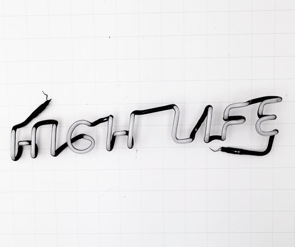 HIGH LIFE Slanted Single Stroke Neon Sign Replacement Tube