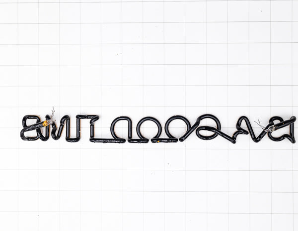 IS A GOOD TIME Single Stroke Word Unit Replacement Tube - Neon Sign Part