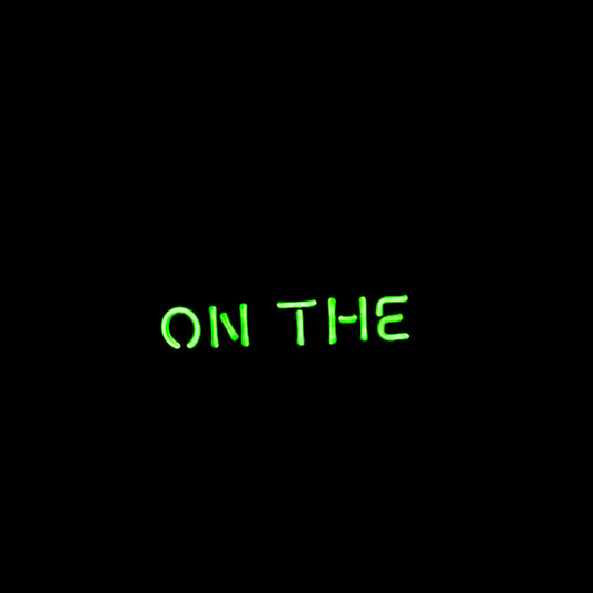 ON THE Single Stroke Word Unit for Party on the Replacement Tube - Neon Sign Part