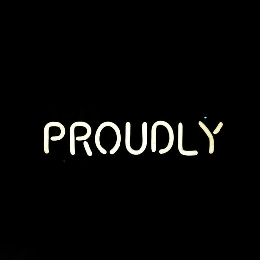 PROUDLY Single Stroke Word unit for Serving Since 2003 Replacement Tube - Neon Sign Part