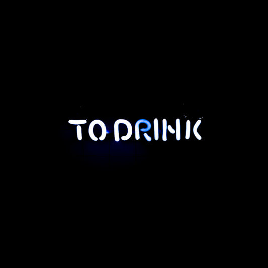 TO DRINK Neon Sign Replacement Tube