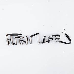 Neon Sign Part Entitled High Life, Front View, White Neon When Lit