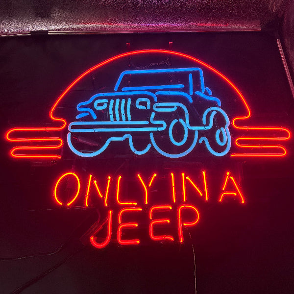 Only in a Jeep Dealer Neon Sign